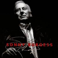 Sonny Burgess : Sonny Burgess
